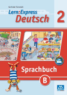 Lern:Express - Deutsch 2 | Sprachbuch | Teil B -- Musterseiten